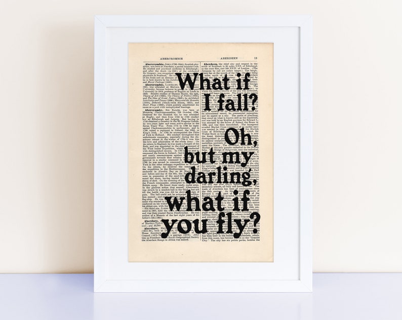 What if I fall Oh, but my darling, what if you fly ... Erin Hanson Quote Print on an antique page, Quote Poster image 1