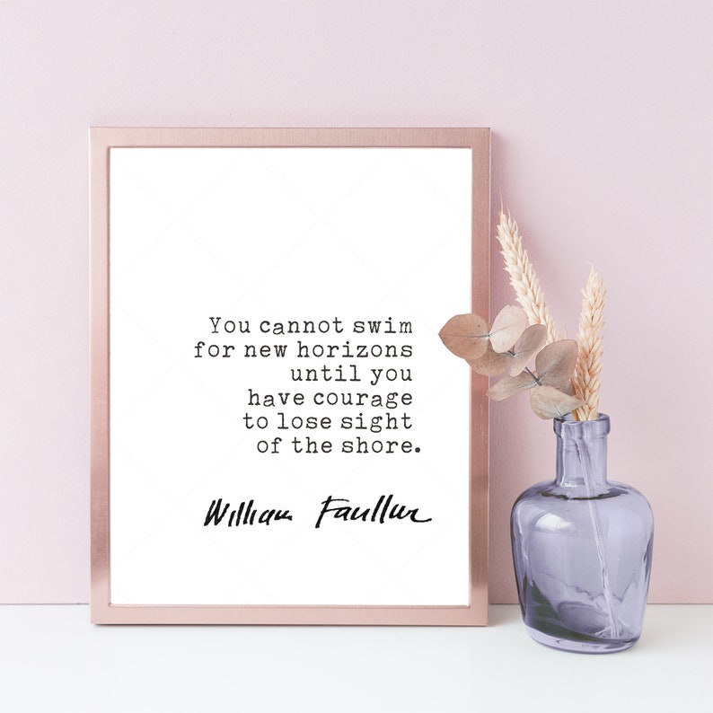 William Faulkner Quote, book lovers gifts, instant digital download printable poster, courage inspirational quotes image 9