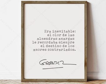 Gabriel Garcia Marquez Quote, Love in the Time of Cholera (instant digital download)
