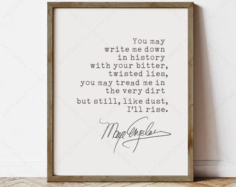 Maya Angelou Zitat, I'll Rise, Literarisches Wandkunst Geschenk (sofortiger digitaler Download)