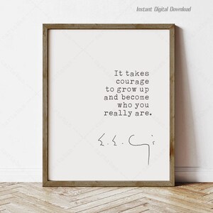 EE Cummings Quote, instant download printable, inspirational motivational, print locally, ee cummings, courage quote, reading nook decor
