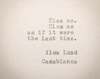 Casablanca Hand Typed Quote On Typewriter - mini typewriter quote, Ilsa Lund, kiss me, bookmark, film lover gift, size 4 3/8 x 3 2/8 in