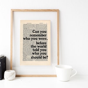 Charles Bukowski Quote Print on an antique page, Can you remember who you were image 5