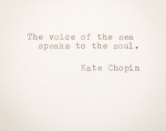Kate Chopin Quote ... the voice of the sea ... Hand Typed Quote On Typewriter - Mini Quote, bookmark, size 4 3/8 x 3 2/8 in