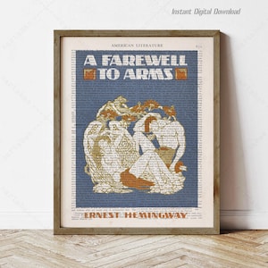A Farewell to Arms by Ernest Hemingway, instant download, literary poster, print locally, wall art reading nook decor gifts