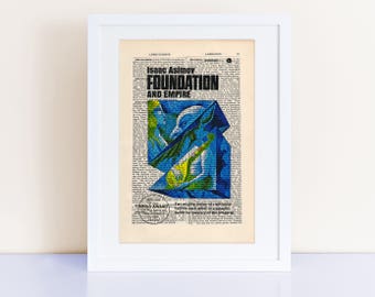 Foundation and Empire by Isaac Asimov Print on an antique page, book cover art, book lover gifts