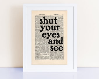 James Joyce Ulysses quote Print on an antique page, shut your eyes and see