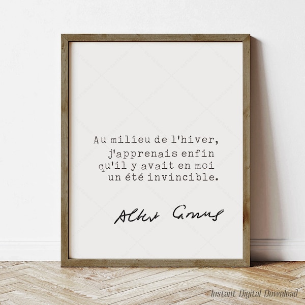 Albert Camus Quote, invincible summer, été invincible, instant digital download, inspirational poster quote, print locally, last minute