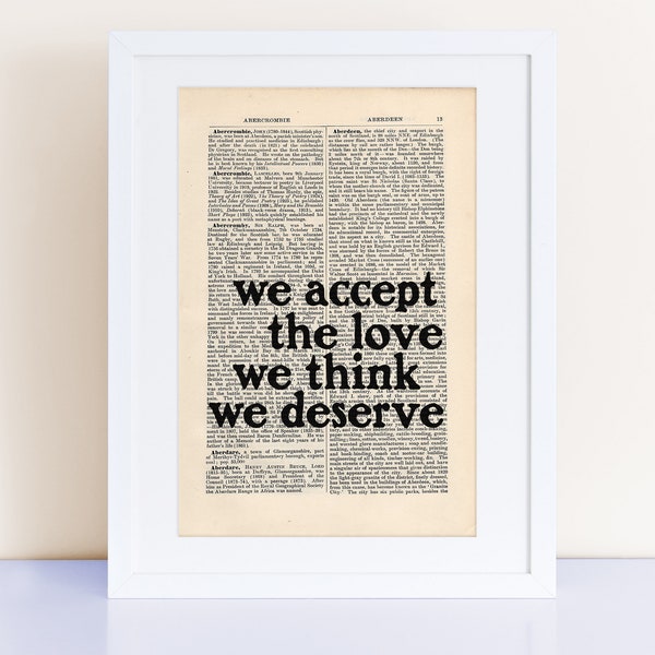The Perks of Being a Wallflower quote print on an antique page, Stephen Chbosky, book lovers gifts, we accept the love we think we deserve