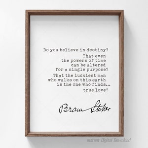 Bram Stoker Dracula Quote, book lovers gifts, instant digital download, true love quote, printable