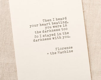 Florence + The Machine Typewriter Quotes ... Hand Typed on 1970s Typewriter - Quote, bookmark, size 4 3/8 x 3 2/8 in