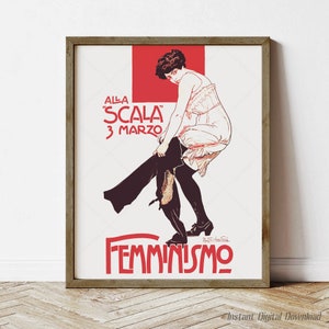 Femminismo poster, instant download, print locally, historical feminism, International Women&#39;s Day, women&#39;s rights, inspire, alla Scala