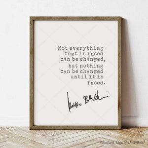 James Baldwin Quote, book lovers gifts, instant digital download, face change, print locally, last minute gifts
