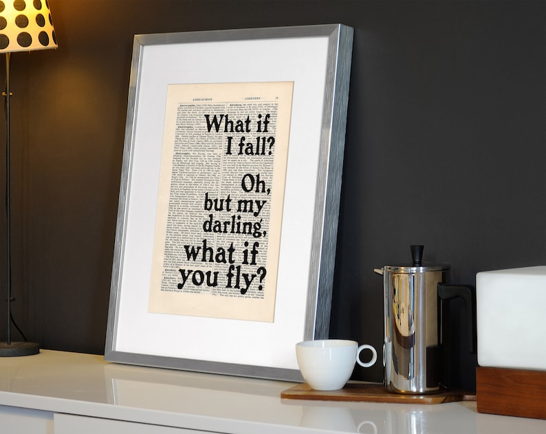 What if I fall Oh, but my darling, what if you fly ... Erin Hanson Quote Print on an antique page, Quote Poster image 4