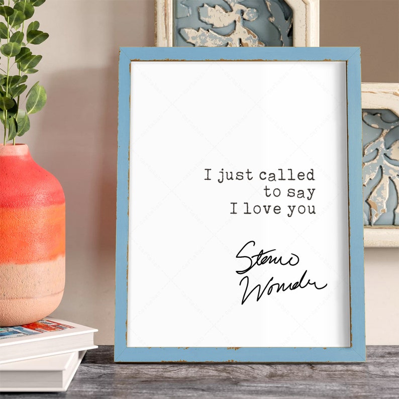Stevie Wonder Quote, digital download print poster, love print poster, I just called to say I love you image 6