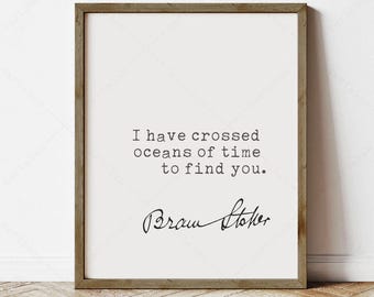 Dracula Quote, Bram Stoker Love Quote (instant digital download)