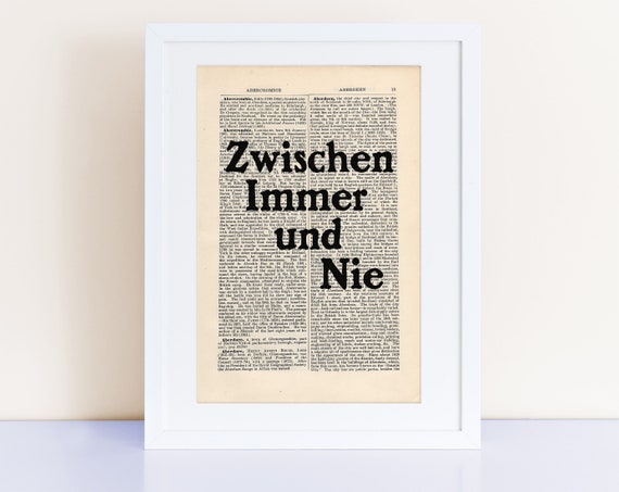 Zwischen Immer Und Nie Quote Print On An Antique Page Etsy