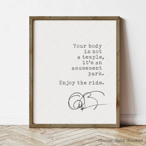Anthony Bourdain Quote Print, travel quote, instant download, Anthony Bourdain art poster, Enjoy the ride, print locally, reading nook decor