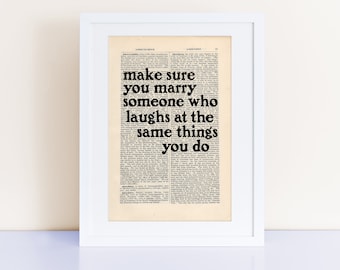 The Catcher in the Rye by JD Salinger quote print on an antique page, make sure you marry someone who laughs at the same things you do