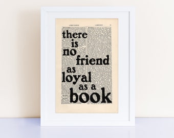 Ernest Hemingway Quote Print on an antique page, book lover gift, there is no friend as loyal as a book