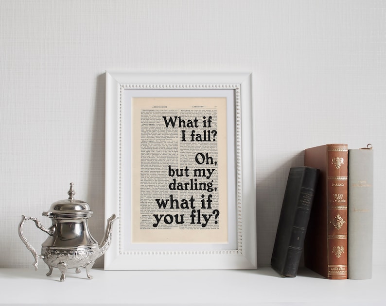 What if I fall Oh, but my darling, what if you fly ... Erin Hanson Quote Print on an antique page, Quote Poster image 2