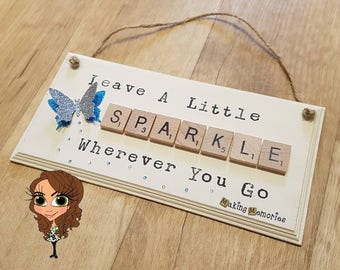 Leave A Little Sparkle Where You Go handmade wooden butterfly plaque. Butterfly Glitter Sparkles