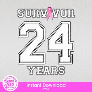 24 Years Breast Cancer Survivor - png | Pink Ribbon Cancer Survivor Awareness | Pink Ribbon PNG | Cancer Survivor PNG | Breast Cancer PNG