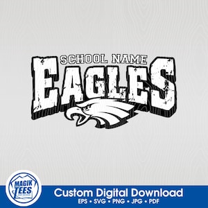 Eagles School Spirit Mascot | Personalize With School Name png, eps, jpg, svg, pdf