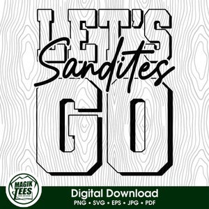 ¡Vamos Sandites! / Espíritu escolar / Descarga digital / Orgullo de mascota escolar / Fanático de los deportes de equipo / PNG, SVG, JPEG, eps, pdf