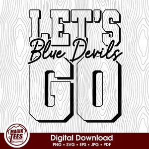 ¡Vamos Blue Devils! / Espíritu escolar / Descarga digital / Orgullo de mascota escolar / Fanático de los deportes de equipo / PNG, SVG, EPS, pdf, jpeg