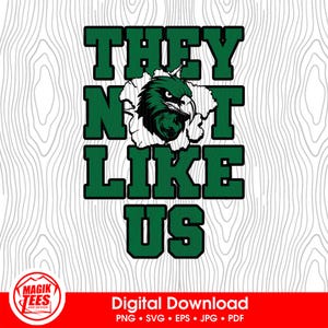 Sie mögen uns nicht Falken Grün | Schulgeist Digitaler Download | Lustiger Trendy Slang | Maskottchen Pride Logo | PNG, SVG, JPEG, pdf, eps