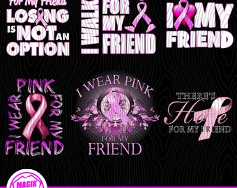 Breast Cancer Awareness For Friend | Cancer Fighter| Cancer Survivor | Pink Ribbon Cancer Awareness| Digital Download Bundle PNG