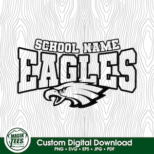 Mascota de los Eagles con espíritu escolar, descarga digital personalizada / Personalizar con el nombre de la escuela / PNG, SVG, JPEG, EPS, PDF