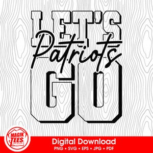 ¡Vamos Patriotas! / Espíritu Escolar / Descarga Digital / Orgullo de Mascota Escolar / Fanático de los Deportes de Equipo / PNG, SVG, JPEG, eps, pdf