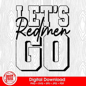 ¡Vamos Redmen! / Espíritu escolar / Descarga digital / Orgullo de mascota escolar / Fanático de los deportes de equipo / PNG, SVG, JPEG, eps, pdf