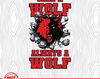 Una vez lobo, siempre lobo Rojo / Espíritu escolar Descarga digital / Logotipo de mascota / PNG, SVG, JPEG, pdf, eps