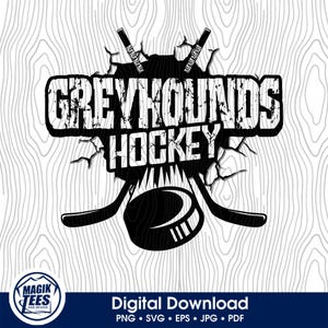 Hockey Greyhounds / Download digitale della squadra di hockey in difficoltà / Logo della mascotte della scuola Team Pride / Bastoni da hockey / PNG, SVG, JPEG, eps, pdf