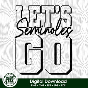 ¡Vamos Seminoles! / Espíritu escolar / Descarga digital / Orgullo de mascota escolar / Fanático de los deportes de equipo / PNG, SVG, JPEG, eps, pdf