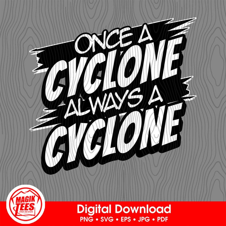 Once A Cyclone Always A Cyclone | School Spirit Digital Download ...