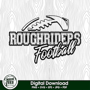 Roughriders Football School Spirit Digital Download | Football Team Pride Logo | PNG, SVG, JPEG, pdf, eps