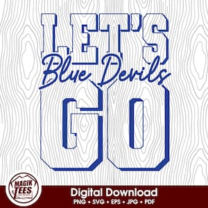 ¡Vamos Blue Devils! / Espíritu escolar / Descarga digital / Orgullo de mascota escolar / Fanático de los deportes de equipo / PNG, SVG, EPS, pdf, jpeg