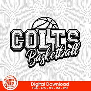 Basket Colts | Téléchargement numérique de l'esprit de l'école | Fierté de l'équipe de basket-ball | Vêtements esprit basket | PNG, SVG, JPEG, pdf, eps