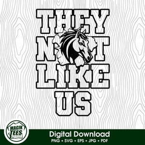 Sie mögen uns keine Hengste | Schulgeist Digitaler Download | Lustiger Trendy Slang | Maskottchen Pride Logo | PNG, SVG, JPEG, pdf, eps