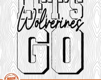 ¡Vamos Wolverines! / Espíritu escolar / Descarga digital / Orgullo de mascota escolar / Fanático de los deportes de equipo / PNG, SVG, JPEG, eps, pdf