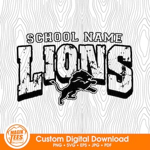 Mascota del espíritu escolar de los Leones / Personalizar con el nombre de la escuela / Descarga digital / PNG, SVG, JPEG, EPS, PDF
