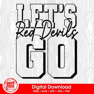 Let's Go Red Devils | School Spirit Digital Download | School Mascot Pride | Team Sports Fan | PNG, SVG, JPEG, eps, pdf