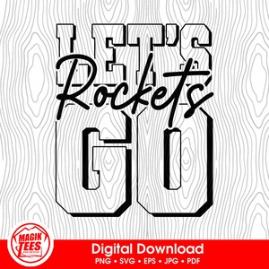 ¡Vamos Rockets! / Espíritu escolar / Descarga digital / Orgullo de mascota escolar / Fanático de los deportes de equipo / PNG, SVG, JPEG, eps, pdf