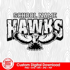 Mascota de los Hawks con espíritu escolar, descarga digital personalizada / Personalizar con el nombre de la escuela / PNG, SVG, JPEG, EPS, PDF