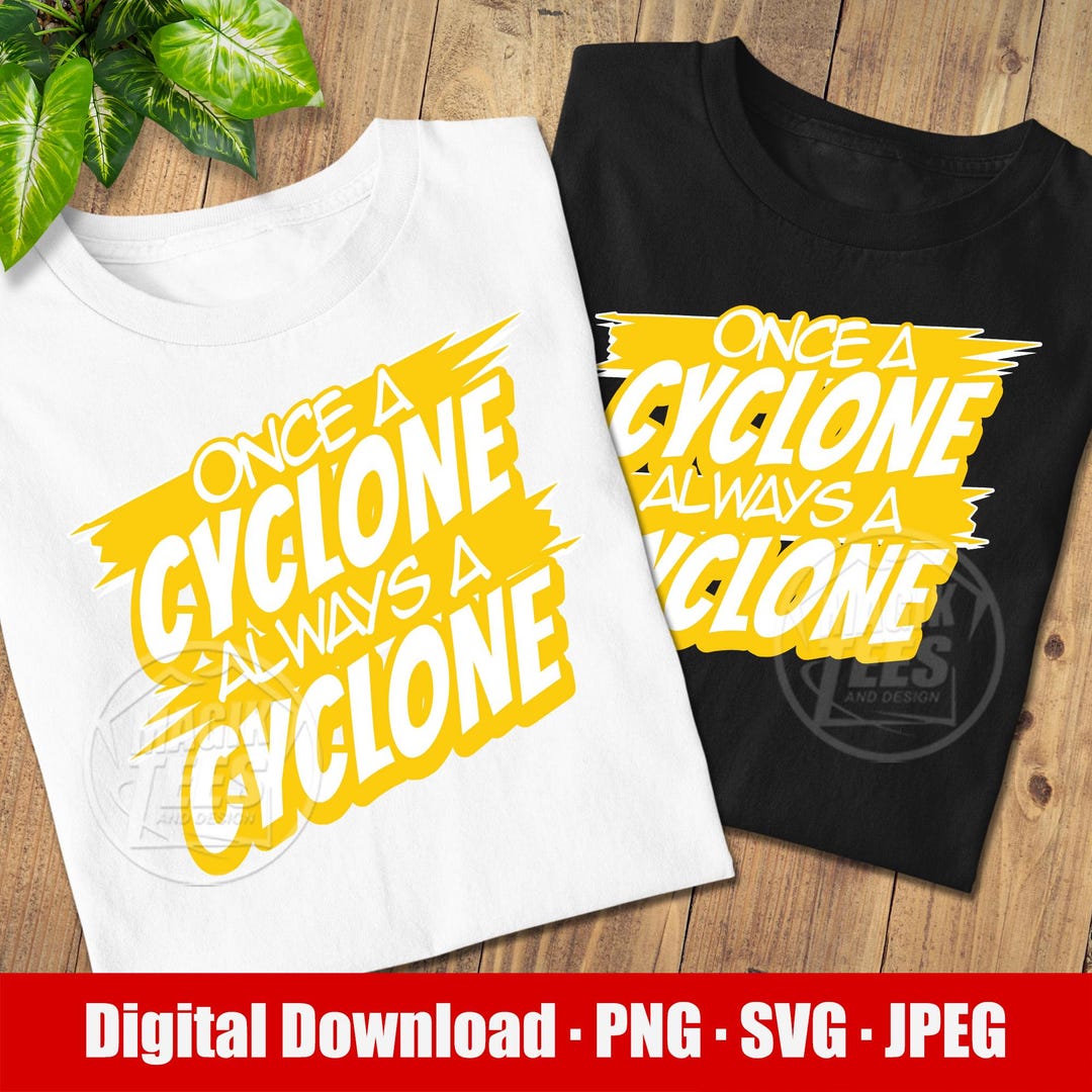 Buy Once A Cyclone Always A Cyclone | School Spirit (digital Download ...