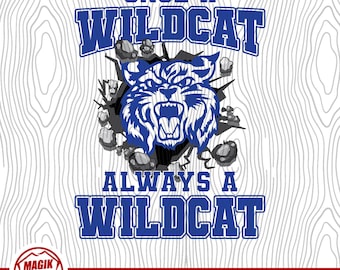 Once A Wildcat Always a Wildcat Blue | School Spirit Digital Download | Mascot Pride Logo | PNG, SVG, JPEG, eps, pdf